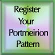 Register Your Portmeirion Pattern